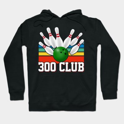 Bowling 300 Club Hoodie Official Bowling Merch