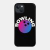 Bowling Phone Case Official Bowling Merch