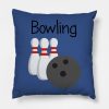 Bowling Throw Pillow Official Bowling Merch