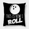 Bowling Throw Pillow Official Bowling Merch