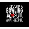 Bowling - I Kissed Bowling Ball Tapestry Official Bowling Merch