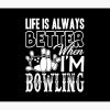 Bowling - Life Is Better When Bowling Tapestry Official Bowling Merch