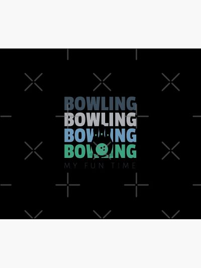 Bowling My Fun Time Bowling Tapestry Official Bowling Merch