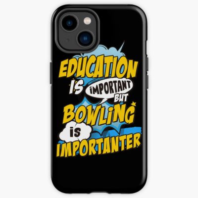 Bowling Is Important Iphone Case Official Bowling Merch