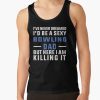 Sexy Bowling Dad, Funny Bowling, Bowling Tank Top Official Bowling Merch