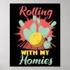 rolling with my homies bowling skittles bowler poster r2c12bebf07724ecdaabd130a074d9c06 wva 8byvr 1000 - Bowling Gifts