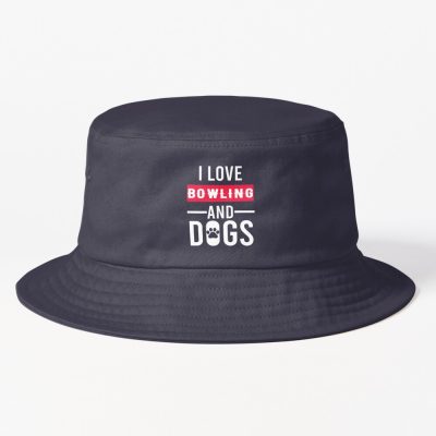 I Love Bowling And Dogs, Funny Bowling, Bowling Bucket Hat Official Bowling Merch