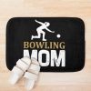 Bowling Mom Bath Mat Official Bowling Merch