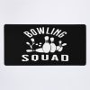 Bowling Squad,Bowling Costume,Bowling Team,Bowler Gift, Bowling Tee,Bowling Crew Tee, Mouse Pad Official Bowling Merch