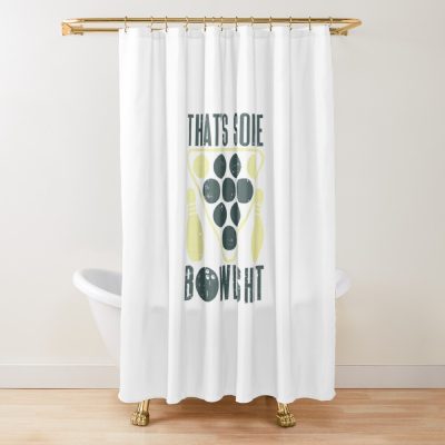 Funny Bowling Pun That'S Some Bowlshit Bowler Shower Curtain Official Bowling Merch