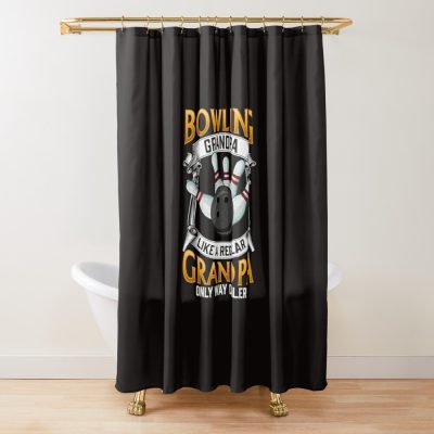 Bowling Bowl Grandfather Cool Grandad Bowler 416 Bowling Ball Shower Curtain Official Bowling Merch