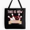 Cool Funny This Is How I Roll Retro Funny Bowling Tote Bag Official Cow Anime Merch