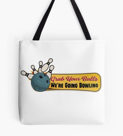 Grab Your Balls We'Re Going Bowling Tote Bag Official Cow Anime Merch